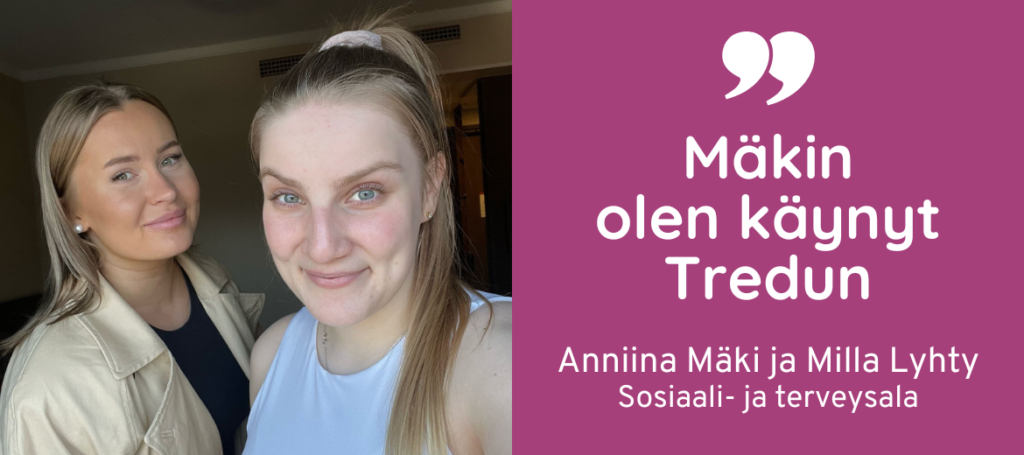 Anniina Mäki ja Milla Lyhty.