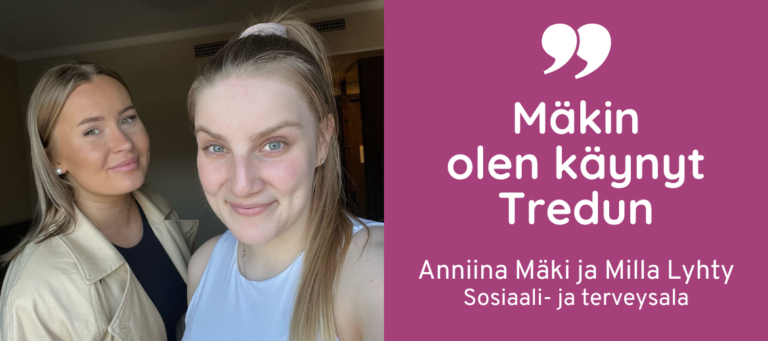 Anniina Mäki ja Milla Lyhty.
