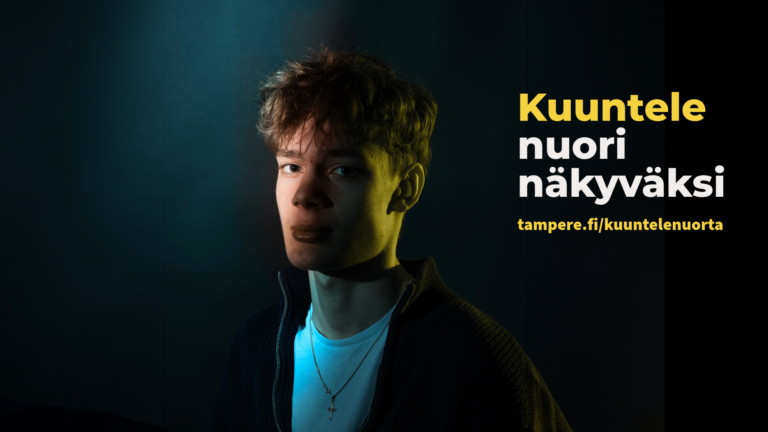 Kuuntele nuori näkyväksi